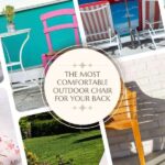 How to find the Most Comfortable Outdoor Chair For Your Back