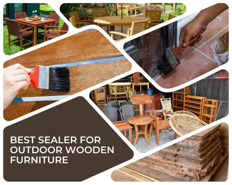 Best Sealer for Outdoor Wooden Furniture