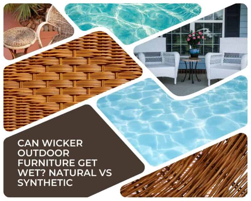 Can Wicker Furniture get Wet Natural vs Synthetic