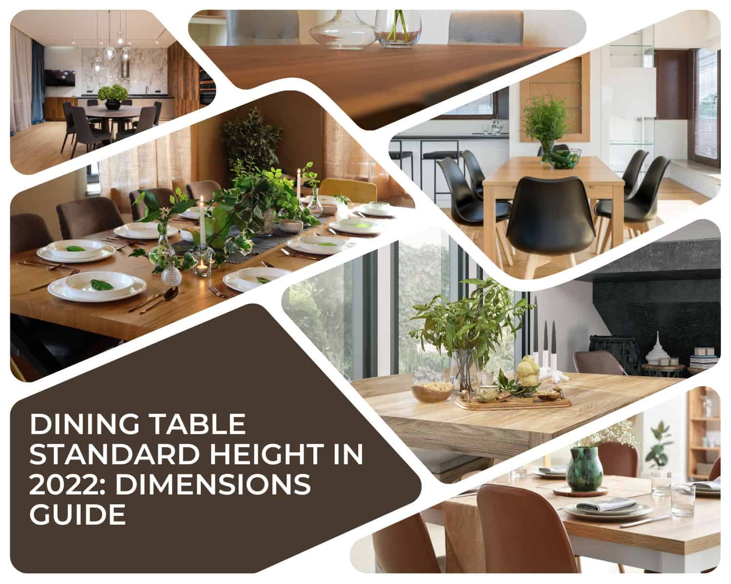 Dining Table Standard Height in 2022 Dimensions Guide