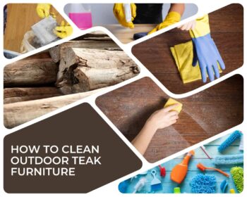 How To Clean Outdoor Teak Furniture (1)