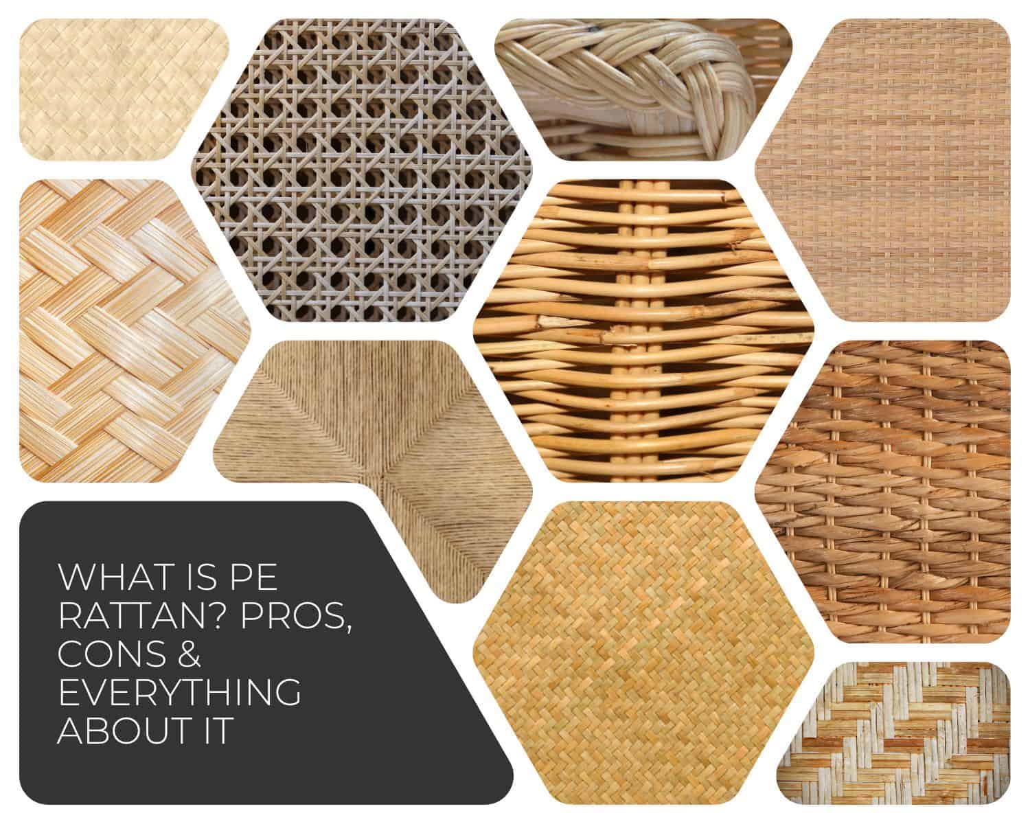 What is PE Rattan Pros, Cons & Everything About it