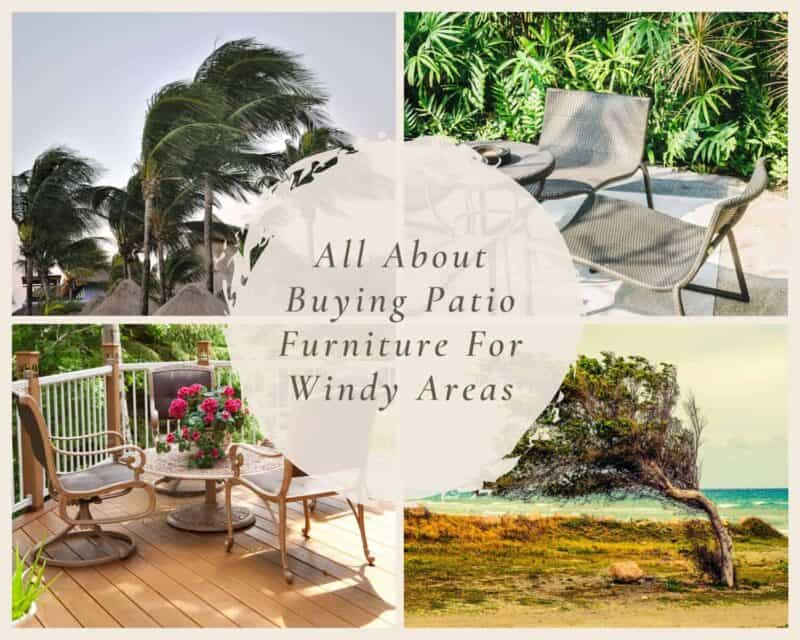 Buying Patio Furniture For Windy Areas