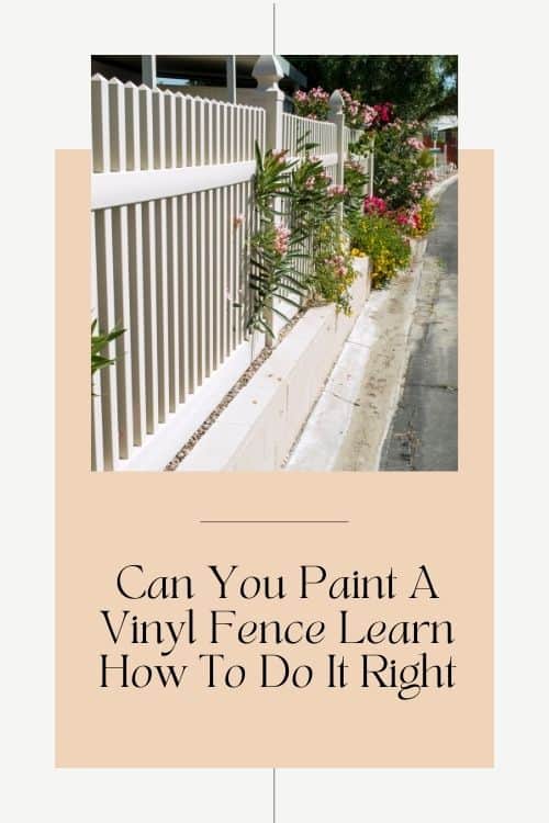 Painting a vinyl fence