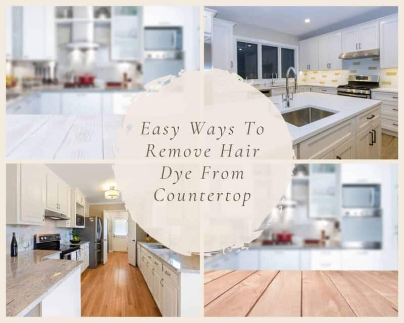 Easy Ways To Remove Hair Dye From Countertop