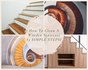 How To Clean A Wooden Staircase