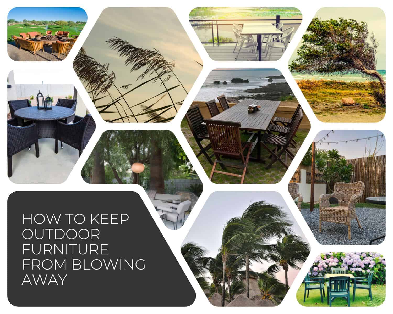 How To Keep Outdoor Furniture From Blowing Away