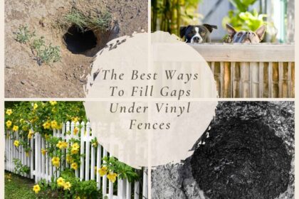 How to Fill Gaps Under Vinyl Fences