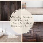 Choosing Between Dark or Light Floors To Make a Room Look Bigger