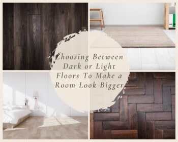 Choosing Between Dark or Light Floors To Make a Room Look Bigger
